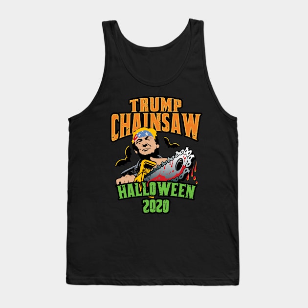 Trump Chainsaw Halloween 2020 Tank Top by Designkix